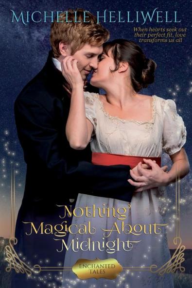 Nothing Magical About Midnight: 4 (Enchanted Tales)