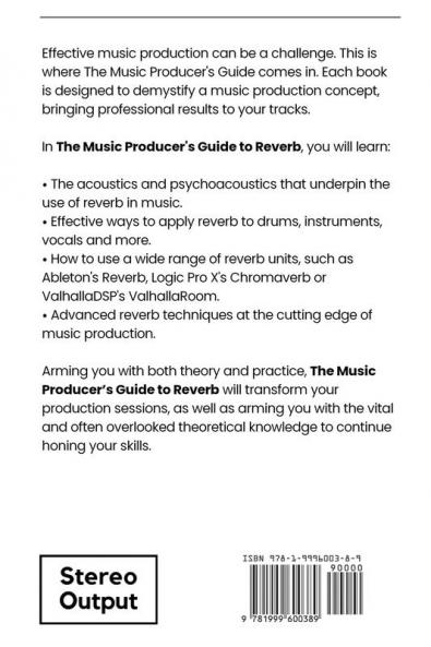 The Music Producer's Guide To Reverb