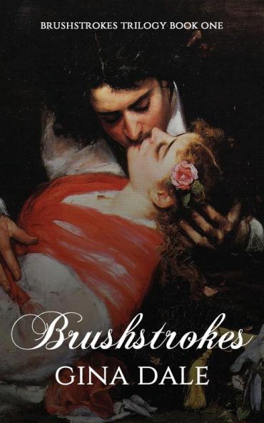 Brushstrokes: 1 (Brushstrokes Trilogy)