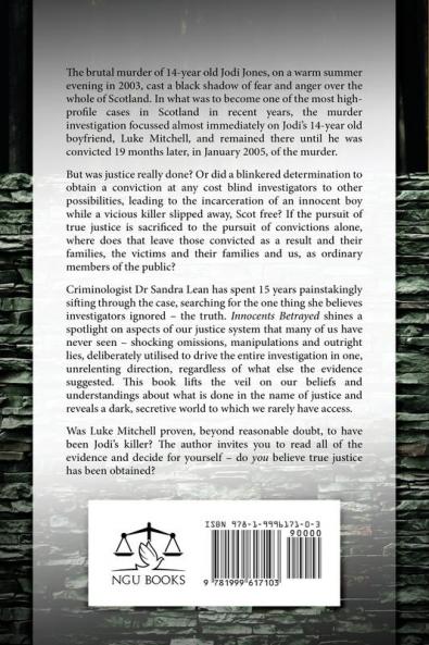 Innocents Betrayed: A true story of justice abandoned