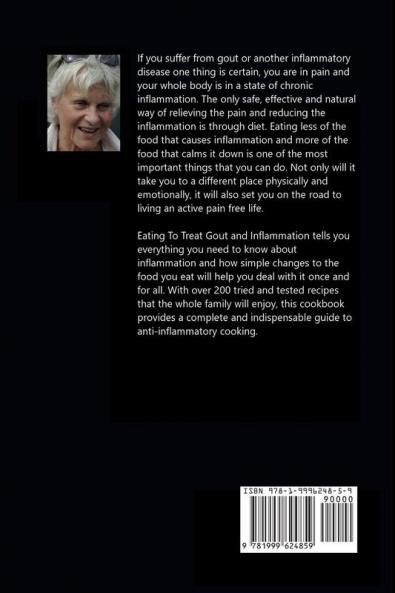 Eating To Treat Gout And Inflammation: 200 Recipes for food that will relieve pain and inflammation