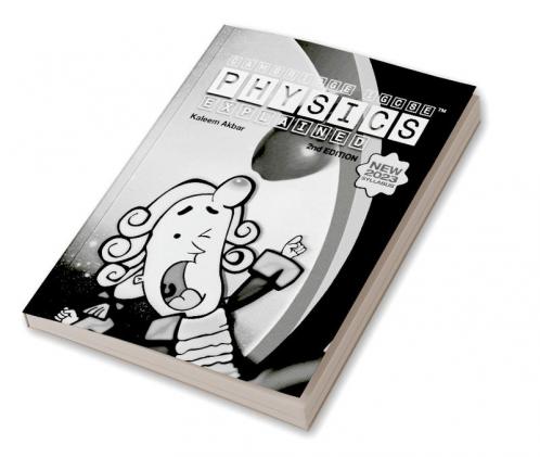 Cambridge IGCSE Physics Explained 2nd Edition