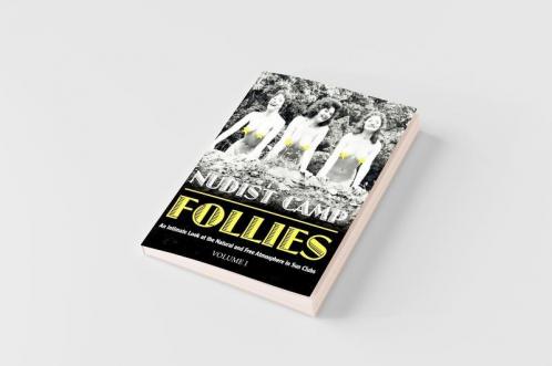 Nudist Camp Follies - Volume I