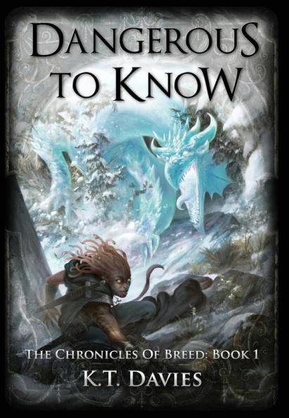 Dangerous To Know: The Chronicles of Breed: Book 1