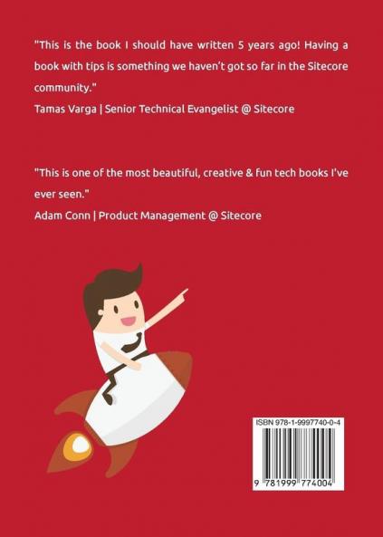 The Little Book of Sitecore® Tips: Volume 1