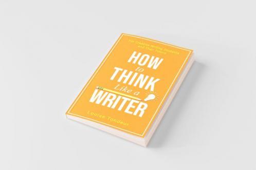 How to Think Like a Writer