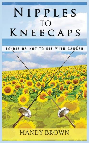 Nipples To Kneecaps: To Die Or Not To Die With Cancer