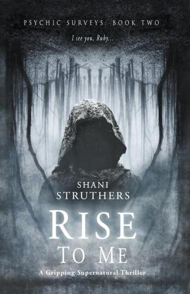 Psychic Surveys Book Two: Rise to Me: Rise to Me: A Gripping Supernatural Thriller: 2