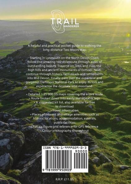 A Trail Guide to Walking The Two Moors Way: from Lynmouth to Ivybridge