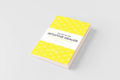 The art of the intuitive healer. Volume 2