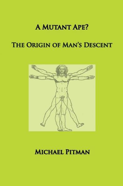 A Mutant Ape? The Origin of Man's Descent (Cosmic Connections)