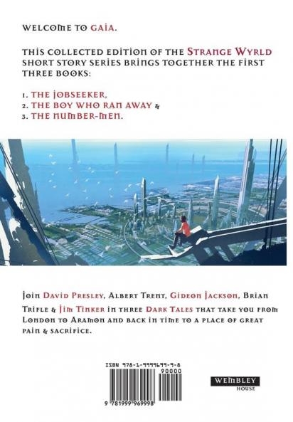 Dark Tales From the Strange Wyrld: Volume 1: Traffic Lights & Roundabouts (From the Strange Wyrld - Collected)