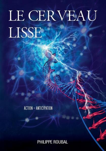 Le cerveau lisse