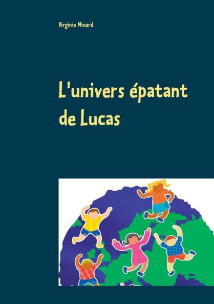 L'univers ��patant de Lucas