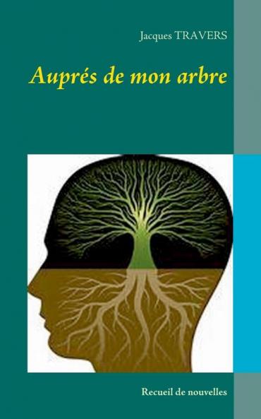 Auprés de mon arbre