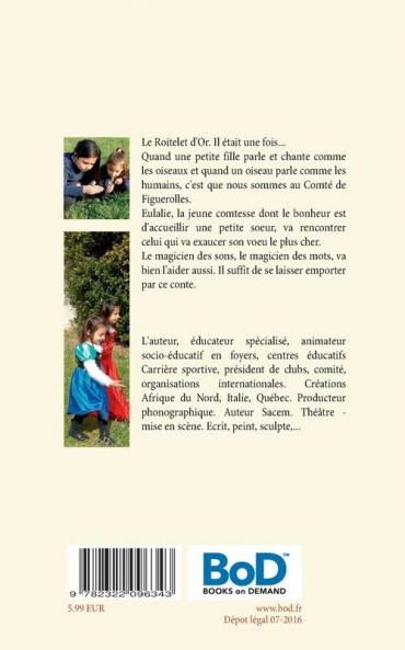 Le roitelet d'or: Eulalie et Léonie