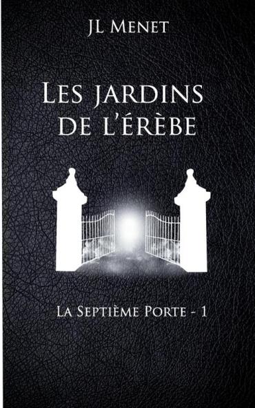 Les jardins de l'Erèbe