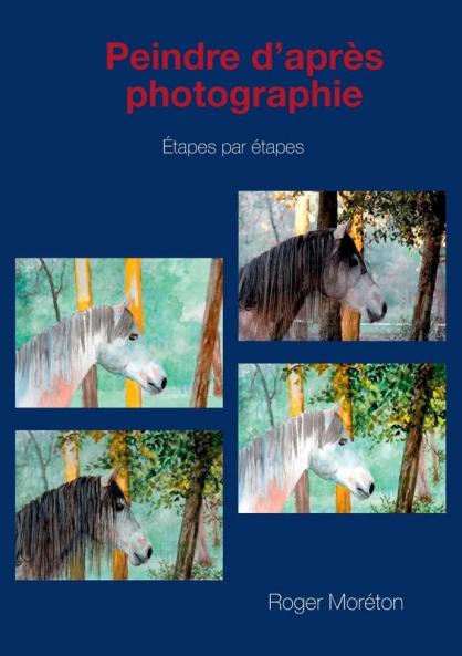 Peindre d'après photographie