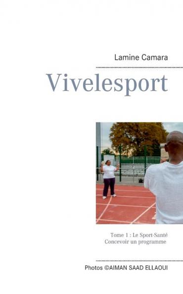 Vivelesport tome 1