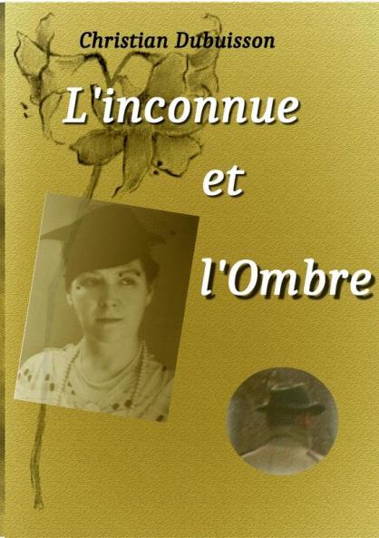 L'inconnue et l'Ombre