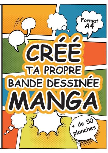 Crée Ta Propre Bande Dessinée Manga