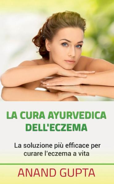 La cura ayurvedica dell'eczema