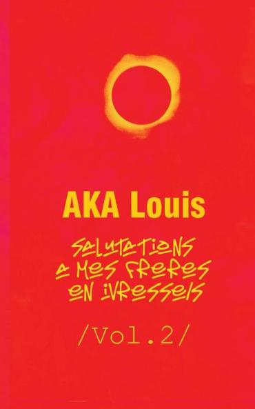 Salutations à mes Frères En Ivresses - Vol.2