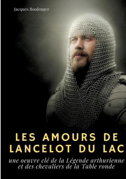 Les Amours de Lancelot du Lac