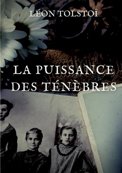 La Puissance des ténèbres