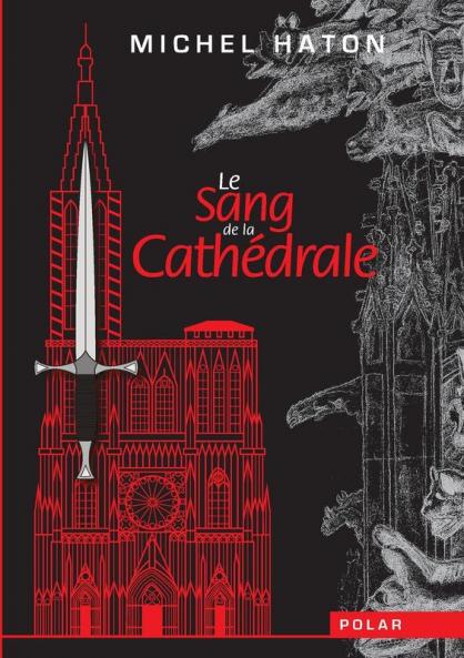 Le sang de la cathédrale