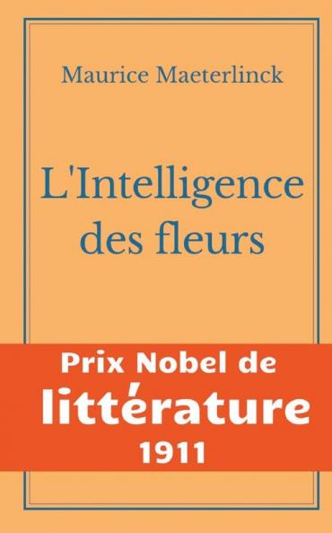 L'Intelligence des fleurs