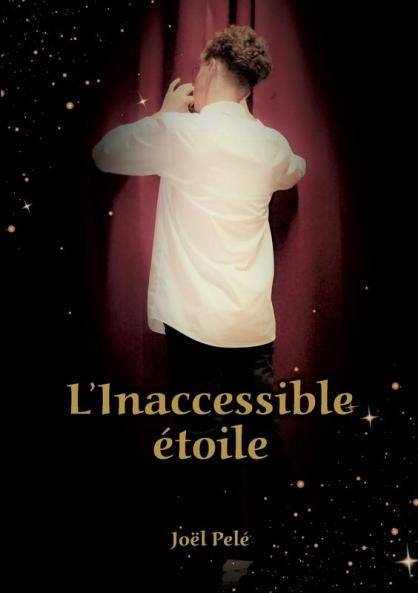 L'Inaccessible Etoile