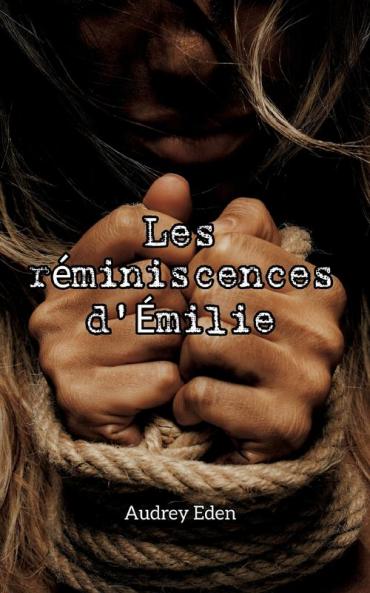Les réminiscences d'Émilie