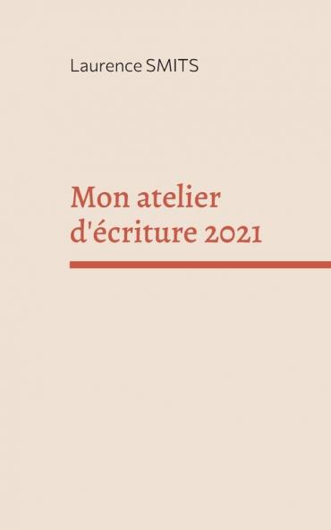 Mon atelier d'��criture 2021