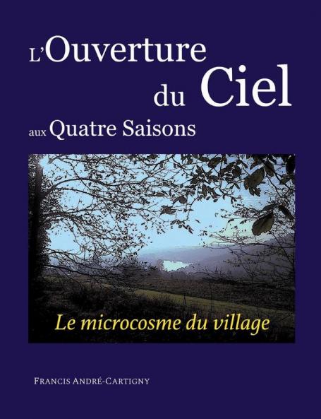 L'ouverture du ciel aux quatre saisons