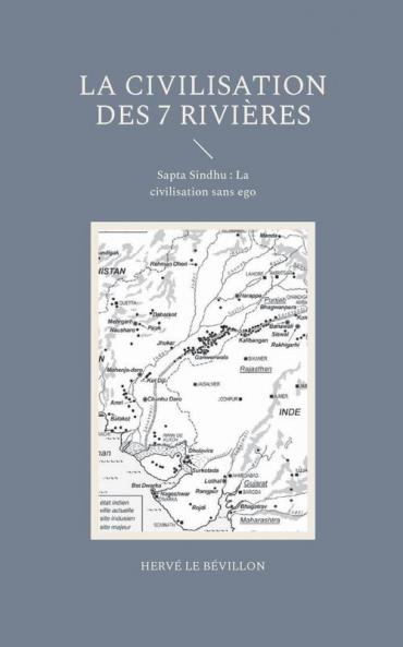 La Civilisation des 7 Rivi��res