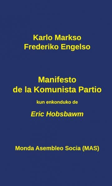 Manifesto de la Komunista Partio: kun enkonduko de Eric Hobsbawm