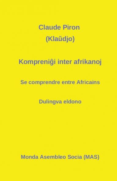 Kompreniĝi inter afrikanoj: Se comprendre entre Africains - Dulingva eldono: 142 (Mas-Libro)