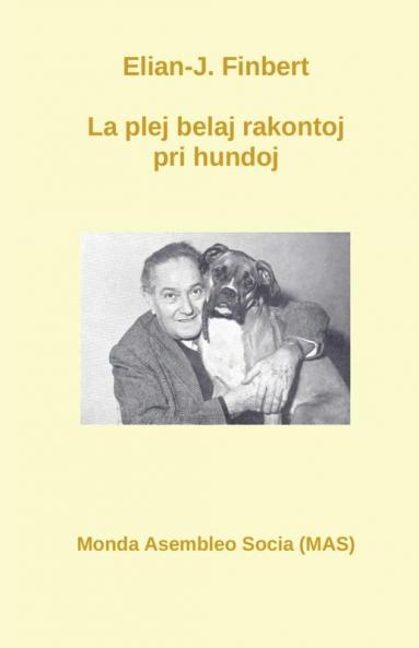 La plej belaj rakontoj pri hundoj: 161 (Mas-Libro)