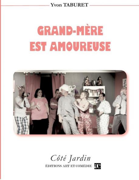 Grand-M��re est amoureuse