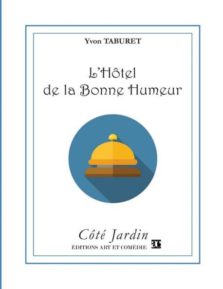 L'h��tel de la Bonne Humeur