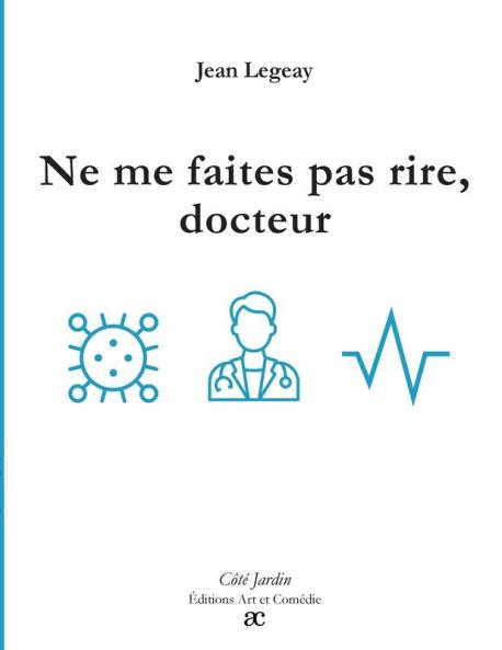 Ne me faites pas rire docteur