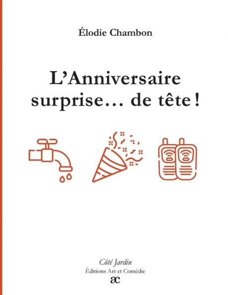 L'Anniversaire surprise... de t��te !