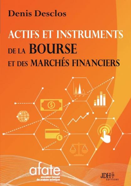 Actifs et instruments de la Bourse et des march��s financiers