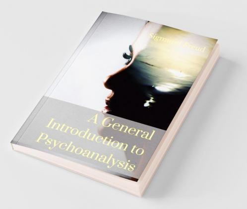A General Introduction to Psychoanalysis