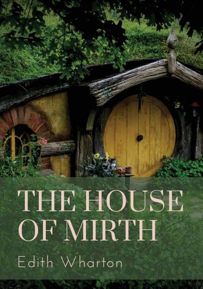 The House of Mirth: a 1905 novel by the American author Edith Wharton. It tells the story of Lily Bart a well-born but impoverished woman belonging ... society around the turn of the last century.