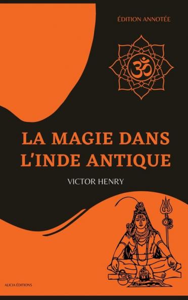 La Magie dans l'Inde antique
