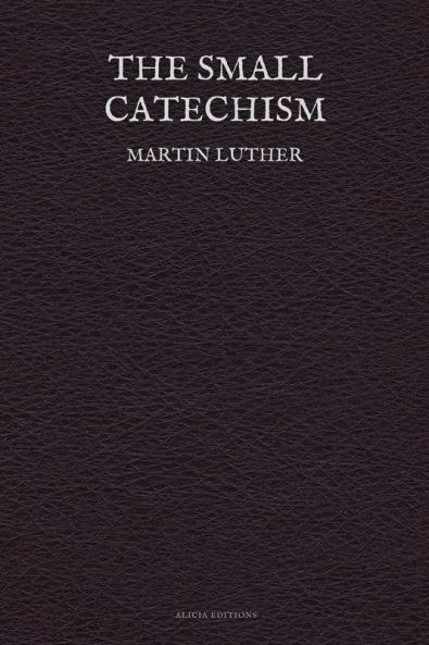 The Small Catechism