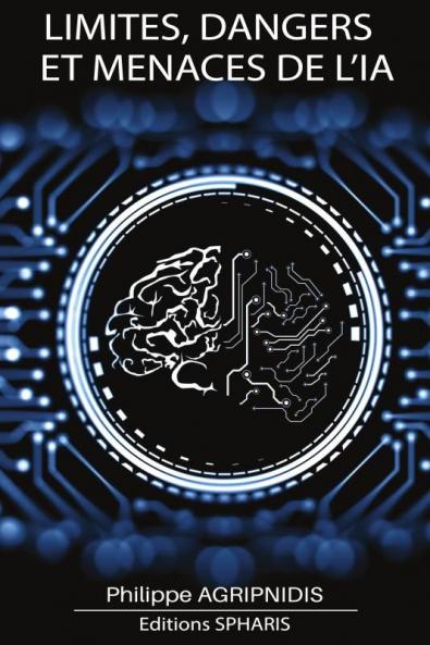 Limites dangers et menaces de l'Intelligence Artificielle