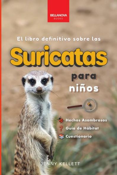 Suricatas El Libro Definitivo para Ni��os